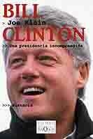 BILL CLINTON. UNA PRESIDENCIA INCOMPRENDIDA (T.DE MEMORIA 39 | 9788483109687 | KLEIN, JOE | Llibreria Aqualata | Comprar llibres en català i castellà online | Comprar llibres Igualada
