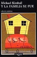 Y LA FAMILIA SE FUE (ANDANZAS 554) | 9788483102855 | KIMBALL, MICHAEL | Llibreria Aqualata | Comprar llibres en català i castellà online | Comprar llibres Igualada