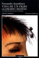 VIDA DE UN PIOJO LLAMADO MATIAS | 9788483102886 | ARAMBURU, FERNANDO | Llibreria Aqualata | Comprar libros en catalán y castellano online | Comprar libros Igualada