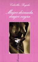 MUJER DESNUDA MUJER NEGRA (SONRISA VERTICAL 125) | 9788483109878 | BEYALA, CALIXTHE | Llibreria Aqualata | Comprar llibres en català i castellà online | Comprar llibres Igualada