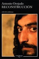 RECONSTRUCCION (ANDANZAS 562) | 9788483102923 | OREJUDO, ANTONIO | Llibreria Aqualata | Comprar libros en catalán y castellano online | Comprar libros Igualada