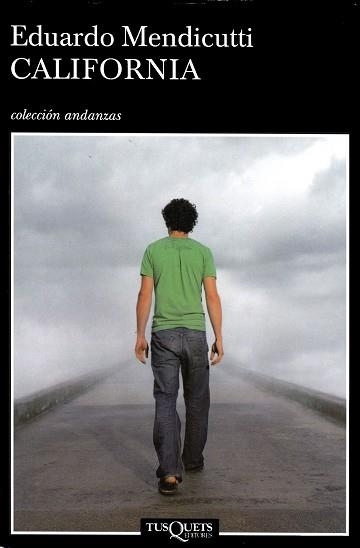 CALIFORNIA (ANDANZAS 565) | 9788483102954 | MENDICUTTI, EDUARDO | Llibreria Aqualata | Comprar libros en catalán y castellano online | Comprar libros Igualada