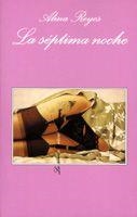 SEPTIMA NOCHE (SONRISA VERTICAL 126) | 9788483104026 | REYES, ALINA | Llibreria Aqualata | Comprar llibres en català i castellà online | Comprar llibres Igualada