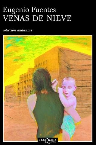 VENAS DE NIEVE (ANDANZAS 571) | 9788483102992 | FUENTES, EUGENIO | Llibreria Aqualata | Comprar libros en catalán y castellano online | Comprar libros Igualada