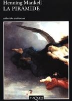 PIRAMIDE, LA (ANDANZAS 572) | 9788483103029 | MANKELL, HENNING | Llibreria Aqualata | Comprar llibres en català i castellà online | Comprar llibres Igualada