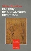 LIBRO DE LOS AMORES RIDICULOS, EL (ESENCIALES 3) | 9788483104187 | KUNDERA, MILAN | Llibreria Aqualata | Comprar llibres en català i castellà online | Comprar llibres Igualada
