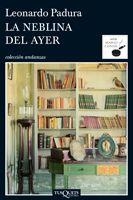 NEBLINA DEL AYER (ANDANZAS 577) | 9788483103098 | PADURA, LEONARDO | Llibreria Aqualata | Comprar llibres en català i castellà online | Comprar llibres Igualada