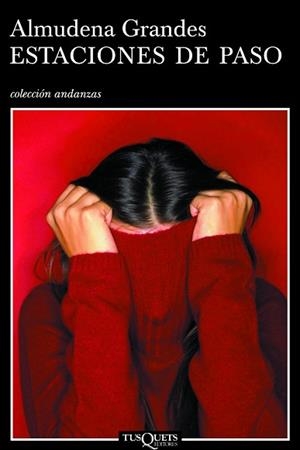 ESTACIONES DE PASO (ANDANZAS 580) | 9788483103128 | GRANDES, ALMUDENA | Llibreria Aqualata | Comprar llibres en català i castellà online | Comprar llibres Igualada