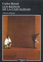REINOS DE LA CASUALIDAD, LOS (ANDANZAS 583) | 9788483103159 | MARZAL, CARLOS | Llibreria Aqualata | Comprar libros en catalán y castellano online | Comprar libros Igualada