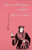 LIGEROS LIBERTINAJES SABATICOS (SONRISA VERTICA 47) | 9788472233508 | ABAD, MERCEDES | Llibreria Aqualata | Comprar libros en catalán y castellano online | Comprar libros Igualada