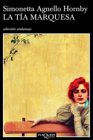 TIA MARQUESA, LA (ANDANZAS 594) | 9788483103272 | AGNELLO HORNBY, SIMONETTA | Llibreria Aqualata | Comprar libros en catalán y castellano online | Comprar libros Igualada