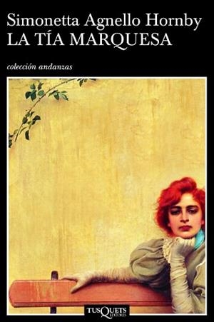 TIA MARQUESA, LA (ANDANZAS 594) | 9788483103272 | AGNELLO HORNBY, SIMONETTA | Llibreria Aqualata | Comprar libros en catalán y castellano online | Comprar libros Igualada