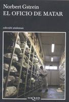 OFICIO DE MATAR (TUSQUETS 608) | 9788483103418 | GSTREIN, NORBERT | Llibreria Aqualata | Comprar llibres en català i castellà online | Comprar llibres Igualada