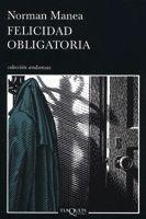 FELICIDAD OBLIGATORIA (ANDANZAS 627) | 9788483103746 | MANEA, NORMAN | Llibreria Aqualata | Comprar llibres en català i castellà online | Comprar llibres Igualada