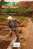 PASADOS LOS SETENTA III  (TIEMPO DE MEMORIA-45/6) | 9788483830048 | JUNGER, ERNST | Llibreria Aqualata | Comprar libros en catalán y castellano online | Comprar libros Igualada