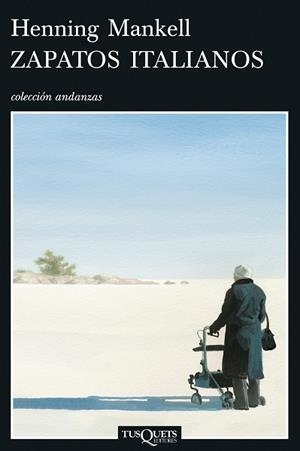 ZAPATOS ITALIANOS (ANDANZAS 643) | 9788483830253 | MANKELL, HENNING | Llibreria Aqualata | Comprar libros en catalán y castellano online | Comprar libros Igualada