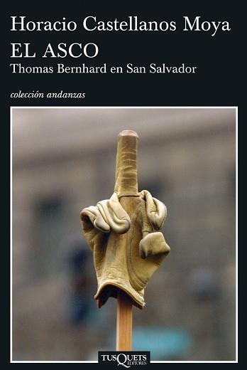 ASCO, EL (ANDANZAS 644) | 9788483830277 | CASTELLANOS MOYA, HORACIO | Llibreria Aqualata | Comprar libros en catalán y castellano online | Comprar libros Igualada