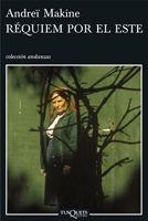 REQUIEM POR EL ESTE (ANDANZAS 646) | 9788483830345 | MAKINE, ANDREI | Llibreria Aqualata | Comprar llibres en català i castellà online | Comprar llibres Igualada