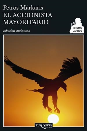 ACCIONISTA MAYORITARIO, EL (ANDANZAS 650/4) | 9788483830406 | MARKARIS, PETROS | Llibreria Aqualata | Comprar libros en catalán y castellano online | Comprar libros Igualada