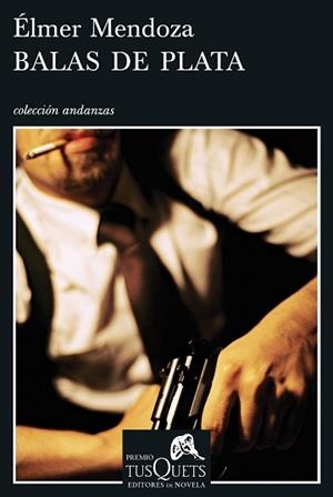 BALAS DE PLATA (ANDANZAS 654) | 9788483830574 | MENDOZA, ÉLMER | Llibreria Aqualata | Comprar libros en catalán y castellano online | Comprar libros Igualada