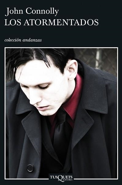 ATORMENTADOS, LOS (ANDANZAS 666) | 9788483830673 | CONNOLLY, JOHN | Llibreria Aqualata | Comprar llibres en català i castellà online | Comprar llibres Igualada