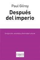 DESPUES DEL IMPERIO | 9788483830994 | GILROY, PAUL | Llibreria Aqualata | Comprar llibres en català i castellà online | Comprar llibres Igualada