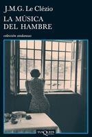 MUSICA DEL HAMBRE, LA (ANDANZAS 686) | 9788483831533 | LE CLEZIO, J.M.G. | Llibreria Aqualata | Comprar llibres en català i castellà online | Comprar llibres Igualada