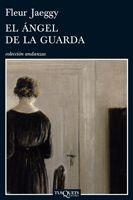 ANGEL DE LA GUARDA, EL (ANDANZAS 712) | 9788483832028 | JAEGGY, FLEUR | Llibreria Aqualata | Comprar libros en catalán y castellano online | Comprar libros Igualada