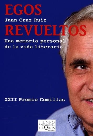 EGOS REVUELTOS (TIEMPO DE MEMORIAS 78) | 9788483832219 | CRUZ RUIZ, JUAN | Llibreria Aqualata | Comprar libros en catalán y castellano online | Comprar libros Igualada
