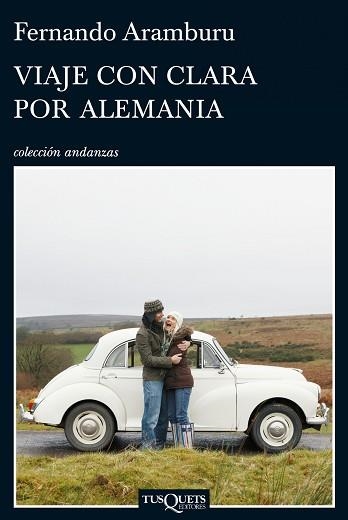 VIAJE CON CLARA POR ALEMANIA (ANDANZAS 714) | 9788483832202 | ARAMBURU, FERNANDO | Llibreria Aqualata | Comprar libros en catalán y castellano online | Comprar libros Igualada