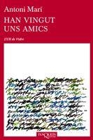 HAN VINGUT UNS AMICS (ULL DE VIDRE 33) | 9788483832226 | MARI, ANTONI | Llibreria Aqualata | Comprar libros en catalán y castellano online | Comprar libros Igualada