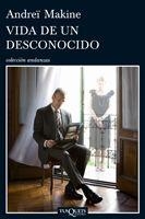 VIDA DE UN DESCONOCIDO (ANDANZAS 719) | 9788483832080 | MAKINE, ANDREI | Llibreria Aqualata | Comprar llibres en català i castellà online | Comprar llibres Igualada