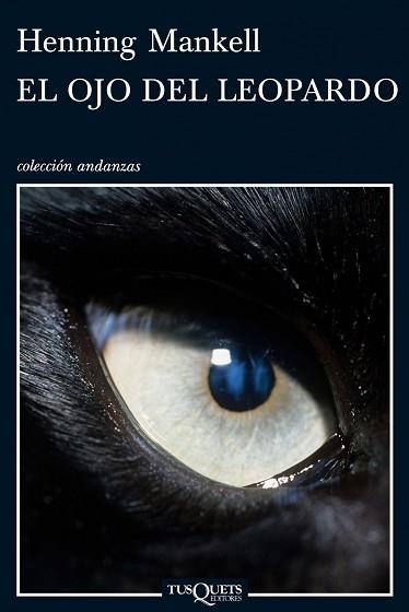 OJO DEL LEOPARDO, EL (ANDANZAS 717) | 9788483832257 | MANKELL, HENNING | Llibreria Aqualata | Comprar libros en catalán y castellano online | Comprar libros Igualada