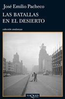 BATALLAS EN EL DESIERTO, LAS (ANDANZAS 721) | 9788483832356 | PACHECO, JOSE EMILIO | Llibreria Aqualata | Comprar libros en catalán y castellano online | Comprar libros Igualada