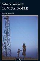 VIDA DOBLE, LA (ANDANZAS 729) | 9788483832431 | FONTAINE, ARTURO | Llibreria Aqualata | Comprar llibres en català i castellà online | Comprar llibres Igualada