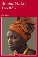 TEA-BAG (ULL DE VIDRE 35) | 9788483832684 | MANKELL, HENNING | Llibreria Aqualata | Comprar libros en catalán y castellano online | Comprar libros Igualada