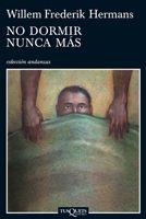 NO DORMIR ENTRE DIENTES (ANDANZAS 740) | 9788483832745 | HERMANS, WILLEM FREDERIK | Llibreria Aqualata | Comprar llibres en català i castellà online | Comprar llibres Igualada