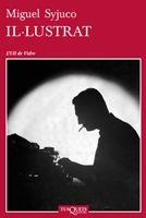 IL.LUSTRAT (L'ULL DE VIDRE 38) | 9788483833063 | SYJUCO, MIGUEL | Llibreria Aqualata | Comprar llibres en català i castellà online | Comprar llibres Igualada