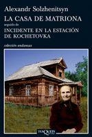 CASA DE MATRIONA, LA / INCIDENTE EN LA ESTACION (AND 761) | 9788483833353 | SOLZHENITSYN, ALEXANDR | Llibreria Aqualata | Comprar llibres en català i castellà online | Comprar llibres Igualada