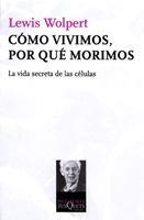 COMO VIVIMOS, POR QUE MORIMOS (METATEMAS 116) | 9788483833384 | WOLPERT, LEWIS | Llibreria Aqualata | Comprar llibres en català i castellà online | Comprar llibres Igualada