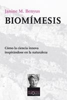 BIOMÍMESIS | 9788483833995 | BENYUS, JANINE M. | Llibreria Aqualata | Comprar libros en catalán y castellano online | Comprar libros Igualada