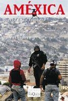 AMÉXICA | 9788483834138 | VULLIAMY, ED | Llibreria Aqualata | Comprar libros en catalán y castellano online | Comprar libros Igualada