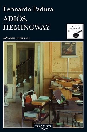 ADIÓS, HEMINGWAY | 9788483831977 | PADURA, LEONARDO | Llibreria Aqualata | Comprar llibres en català i castellà online | Comprar llibres Igualada