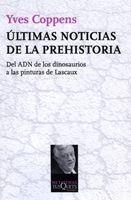 ÚLTIMAS NOTICIAS DE LA PREHISTORIA | 9788483834206 | COPPENS, YVES | Llibreria Aqualata | Comprar libros en catalán y castellano online | Comprar libros Igualada