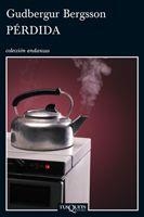 PÉRDIDA | 9788483834176 | BERGSSON, GUDBERGUR | Llibreria Aqualata | Comprar llibres en català i castellà online | Comprar llibres Igualada
