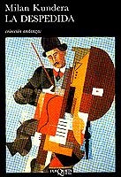 DESPEDIDA, LA (ANDANZAS 33) | 9788472232327 | Kundera, Milan | Llibreria Aqualata | Comprar llibres en català i castellà online | Comprar llibres Igualada