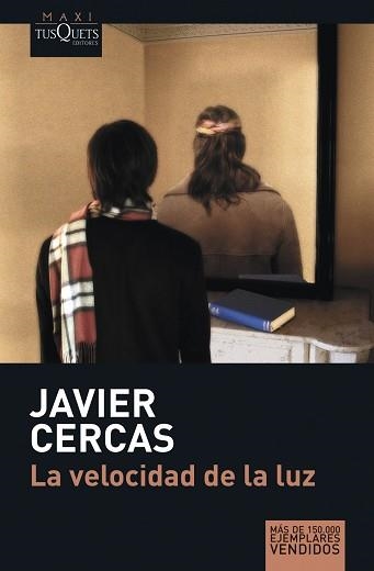 VELOCIDAD DE LA LUZ, LA (MAXITUSQUETS 2/2) | 9788483835067 | CERCAS, JAVIER | Llibreria Aqualata | Comprar libros en catalán y castellano online | Comprar libros Igualada