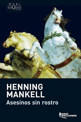 ASESINOS SIN ROSTRO (MAXI TUSQUETS SERIE WALLANDER 1) | 9788483835203 | MANKELL, HENNING | Llibreria Aqualata | Comprar llibres en català i castellà online | Comprar llibres Igualada