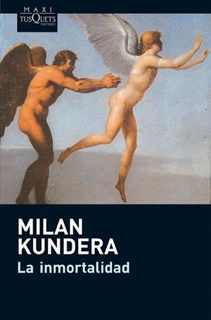 INMORTALIDAD, LA (MAXI TUSQUETS 8-3) | 9788483835395 | KUNDERA, MILAN | Llibreria Aqualata | Comprar llibres en català i castellà online | Comprar llibres Igualada