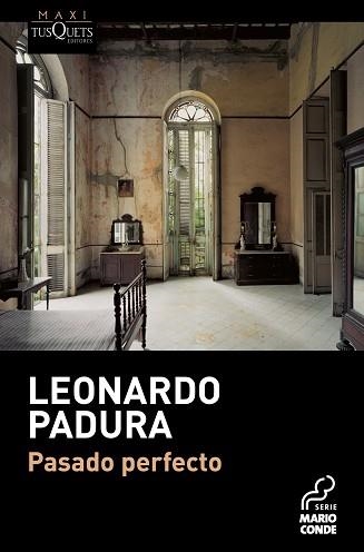 PASADO PERFECTO (MAXI TUSQUETS SMC-1) | 9788483835586 | PADURA, LEONARDO | Llibreria Aqualata | Comprar libros en catalán y castellano online | Comprar libros Igualada